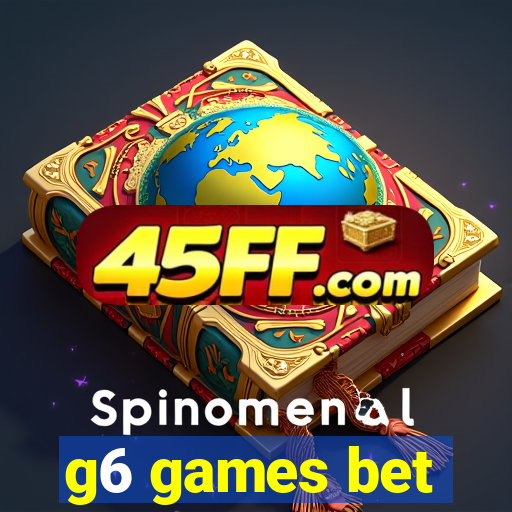 g6 games bet